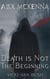 Alex McKenna Death is Not the Beginning - Alex McKenna, #4