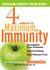 4 Weeks to Maximum Immunity - Disease-Proof Your Body