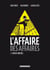 L'affaire des affaires - Tome 1 - L'argent Invisible