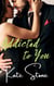 Addicted to You