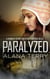 Paralyzed - A Kennedy Stern Christian Suspense Novel, #2