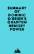 Summary of Dominic O'Brien's Quantum Memory Power