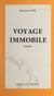 Voyage immobile