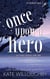 Once Upon a Hero - Be-Wished, #4