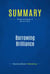 Summary: Borrowing Brilliance - Review and Analysis of Murray's Book