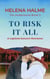 To Risk It All - The Anderssons, #3