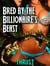 Bred by the Billionaire's Beast (extreme dubcon dragon breeding monster sex erotica)