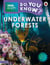 Do You Know? Level 3 – BBC Earth Underwater Forests