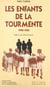 Les enfants de la tourmente, 1940-1945