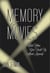 Memory and Movies - What Films Can Teach Us about Memory