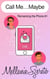 Call Me...Maybe - Romancing the Phone, #1