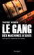 Le gang des machines à sous - Cash facile et règlements de comptes