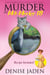 Murder at Mile Marker 18 - Mallory Beck Cozy Culinary Capers, #1