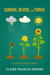 Survive, Revive, and Thrive: A Guide to Saving Yourself