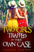 Two Girls Trapped in Their Own Case - Sarah and Monica Private Investigator Book 2