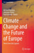 Climate Change and the Future of Europe - Views from the Capitals