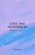 Love and Heartbreak Revision Part 4 - Love and Heartbreak: Revised Copy, #4