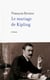 Le mariage de Kipling
