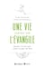 Une vie centrée sur l'Évangile - Devenir un disciple selon le cœur de Dieu
