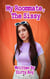 My Roommate, The Sissy - The My Roommate The Sissy Story, #1