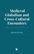 Medieval Globalism and Cross-Cultural Encounters