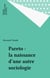 Pareto : la naissance d'une autre sociologie