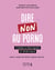 Dire non au porno