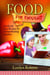 Food for Thought: Quick and Easy Recipes for Homeschooling Families