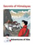 Secrets of Himalaya - Wonders of the World