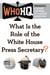 What Is the Role of the White House Press Secretary? - A Good Answer to a Good Question