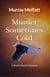 Murder Maybe Cold - Shane Daniels Mysteries, #4