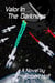 Valor In The Darkness - Chronicles Of The Earth Space Force, #3