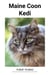 Maine Coon Kedi