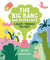 The Big Bang and Other Farts - A Blast Through the Past