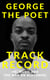 Track Record: Me, Music, and the War on Blackness - THE REVOLUTIONARY MEMOIR FROM THE UK'S MOST CREATIVE VOICE