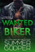 Wanted By The Biker: A Bad Boy Biker Romance