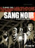 Sang Noir. La catastrophe de Courrières