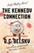 The Kennedy Connection - A Gil Malloy Novel
