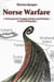 Norse Warfare: A Portrayal of Combat, Raids, and Plunder in the Viking Age