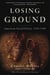 Losing Ground (10th Anniversary Edition) - American Social Policy, 1950-1980