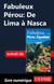 Fabuleux Pérou : De Lima à Nasca