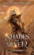 Shades and Silver - Scions and Shadows, #0.5