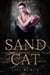 Sand Cat: White Fang Academy - Children of the Shifting Gods, #1