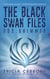 The Black Swan Files 003: Shimmer - The Black Swan Files, #3