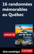 16 randonnées mémorables au Québec
