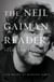 The Neil Gaiman Reader - Selected Fiction