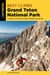 Best Climbs Grand Teton National Park - A Guide to the Area's Greatest Climbing Adventures