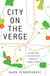 City on the Verge - Atlanta and the Fight for America's Urban Future