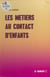 Les métiers au contact d'enfants