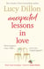Unexpected Lessons in Love - The heartwarming Sunday Times bestseller